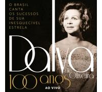 Various Artists - Dalva De Oliveira 100 Anos Ao Vivo/Various [Import]