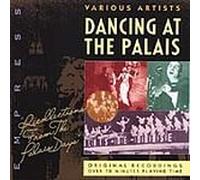 Various Artists - Dancing At the Palais (Recollections From the Palais Days)