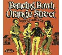 Various Artists - Dancing Down Orange Street (Expanded Edition)