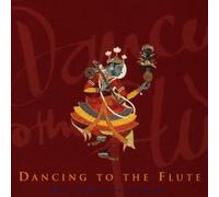 Various Artists - Dancing to the Flute: Music & Dance in Indian Art