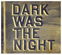 Various Artists - Dark Was the Night (Red..