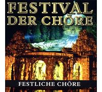 Various Artists - Das Festival der Chöre (Festliche Chöre)
