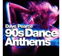 Various Artists - Dave Pearce 90s Dance Anthems