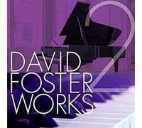 Various Artists - David Foster Works 2 / Various