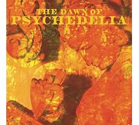 Various Artists - Dawn Of Psychedelia