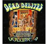 Various Artists - Dead Delites 4
