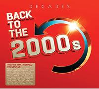Various Artists - DECADES: Back To The 2000s