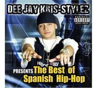 Various Artists - Dee Jay Kris-Tylez: Best of Spanish Hip Hop