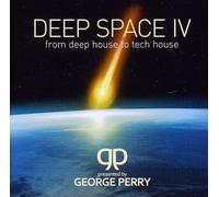 Pres. By George Perry - Deep Space 4 - From Deep House