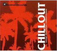 VARIOUS ARTISTS - Destination Lounge: Chillout