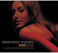 Various Artists - Destination Monaco: Amber Lounge