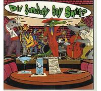 Various Artists - Did Somebody Say Swing