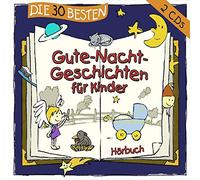 Various Artists - Die 30 Besten Gute-Nacht-Geschichten Für Kinder