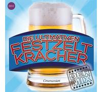 Various Artists - Die ultimativen Festzeltkracher