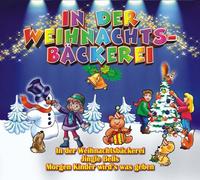 Various Artists (Digi-Pack) - In der Weihnachts-Bäckerei