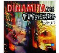 Various Artists - Dinamitazos Tropicales De Siempre