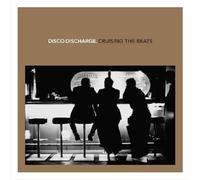 Various Artists - Disco Discharge:Cruising
