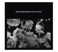 Various Artists - Disco Discharge: Mondo..