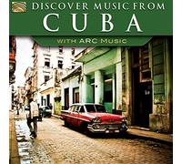 Various Artists - Discover Music From Cuba With Arc Music