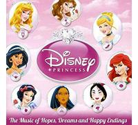 Various Artists - Disney Princess - The Music of Hopes, Dreams, and Happy Endings