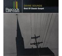 Various Artists - Divine Sounds: Best of Classic Gospel