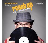 Varios - Dj Andy Smith Presents Reach Up - Disco Wonderland Vol. 3