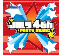 Various Artists - DJ's Choice July 4th Party Music