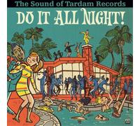 Various Artists - Do It All Night - the Sound of Tardam Records