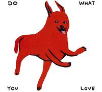 Various Artists - Do What You Love - Trunk 25th