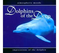 Various Artists - Dolphins of the Deep - Atmospheric moods