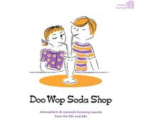Various Artists - Doo Wop Soda Shop
