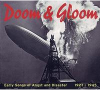 Various - Doom & Gloom (Early Songs Of Angst And Disaster)