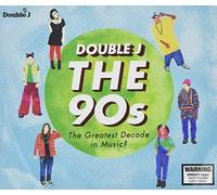 Various Artists - Double J - The 90s: The Greatest Decade In Music?