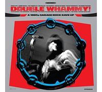Various Artists - Double Whammy! A 1960s Garage Rock Rave-Up [Vinilo]