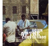 Various Artists - Down at the Crossroads