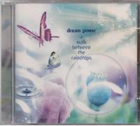 Various Artists - Dream Power - a Walk Between the Raindrops
