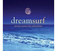 Dream Surf [CD de audio] Nature Sounds