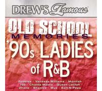 Various Artists - Drew's Famous Old School Memories: '90S Ladies of R&B