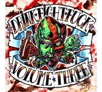Various Artists - Drink, Fight, Fuck, Volume 3