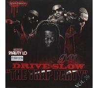 Various Artists - Drive Slow - The Trap Party