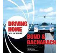 Various Artists - Driving Home With The Best Of Bond & Bacharach