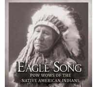 Various Artists Eagle Song: Pow Wow of the Native American Indians (CD) Album