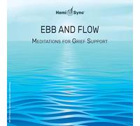 VARIOUS ARTISTS - EBB AND FLOW: MEDITATIONS FOR GRIEF SUPPORT