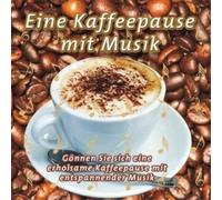 Various Artists - Eine Kaffeepause mit Musik