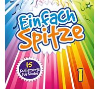 Various Artists - Einfach Spitze Vol. 1, 15 KnallerSongs für Kinder