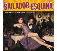 Various Artists El Bailador De La Esquina: Salsa Dura (Vinyl) (Importación USA)