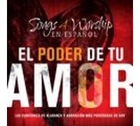 Various Artists El Poder de Tu Amor