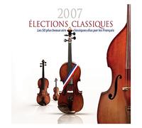 Various Artists - Elections Classiques 2007