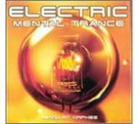 Various Artists - Electric Mental Trance
