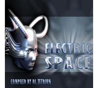 Various Artists - Electric Space - Compiled By DJ Tetrium